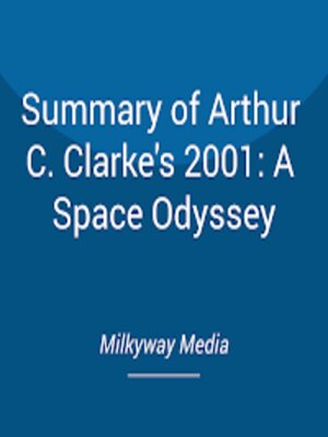 cover image of Summary of Arthur C. Clarke's 2001